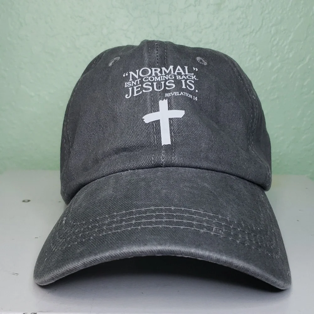 women's NORMAL ISN'T COMING BACK, JESUS IS gray soft ball cap